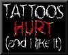 tattoos hurt