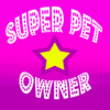 Super Pet Owner