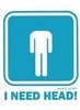 I need head