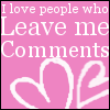 Leave me comments!!!!