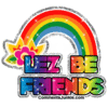 Lez Be Friends..
