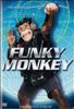 Funky Monkey!!