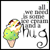 ♥ ice-cream and a hug ♥
