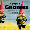 Stealing gnomes