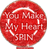 You make my Heart Spin