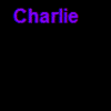 &lt;3 Charlie