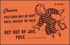 Get Out Of Jail Free card!
