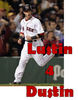 Lustin 4 Dustin Pedroia