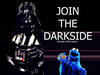 Join the Darkside, and a cookie