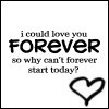 Can♥Forever♥ Start Today?