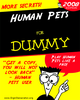Human Pets for Dummy