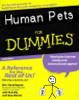 Human Pets for Dummies