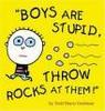 boys are stupid poster