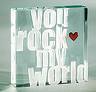 You rock my world