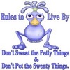 Rules to live by...