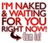 I'm Naked &amp; Waiting