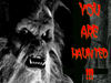 You Are Haunted !!!