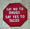 Drugs vs. Tacos