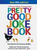 A Pretty Good Joke Book