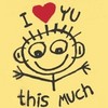 I &lt;3 u this much!