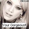 Your Gorgeous!
