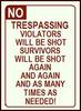 Put Up NO Trespassing Sign