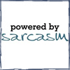 powered by sarcasm
