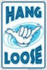 Hang Loose