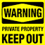 LAST WARNING on my property