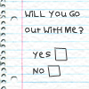 Will you go out with me?