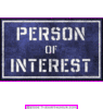 your a person of interest