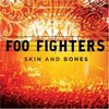 Foo Fighters, Skin And Bones