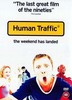 Human Trafic bite in life poster