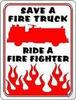 Save a Fire Truck; Ride a Fire 