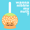 Nibble my nuts