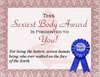 the Sexiest body award !!