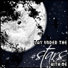 Lay under the stars with me