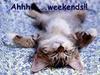 ahhh..relax..its the weekend:):)
