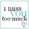 Miss u too much