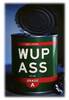 Can of Wup Ass