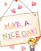 ♥Have A Nice Day ♥