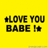 *Love you babe*